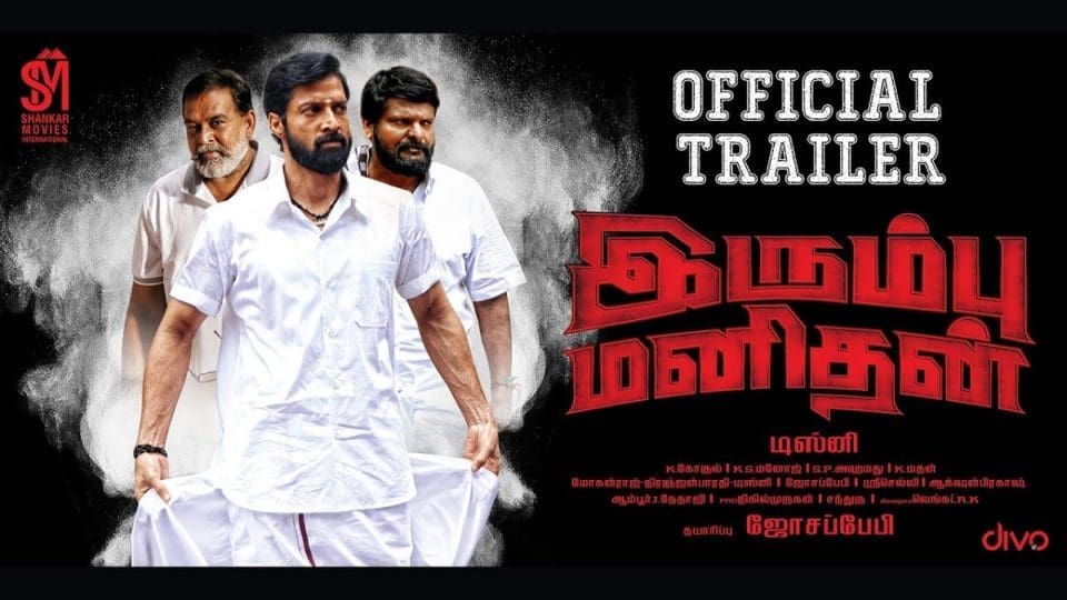 Irumbu Manithan Official Trailer