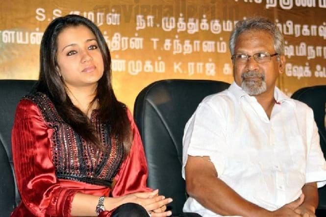 Complain to the police demanding the arrest of Trisha and Mani Ratnam