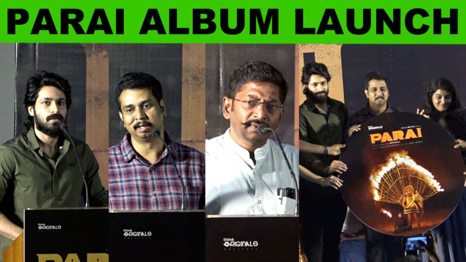 Parai Movie Album Launch