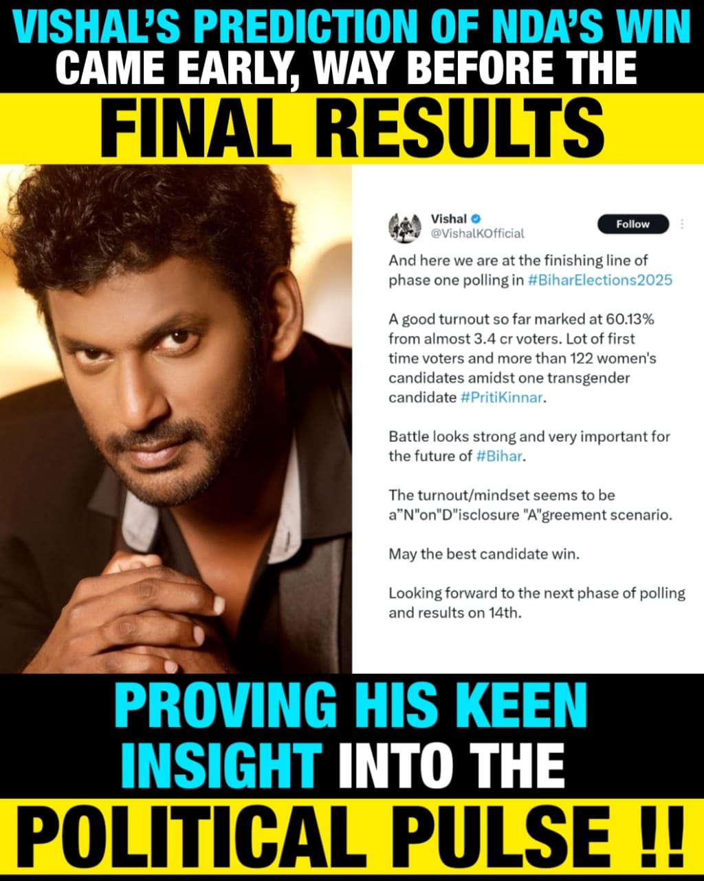 Actor Vishal predicted the Bihar results few days back itself