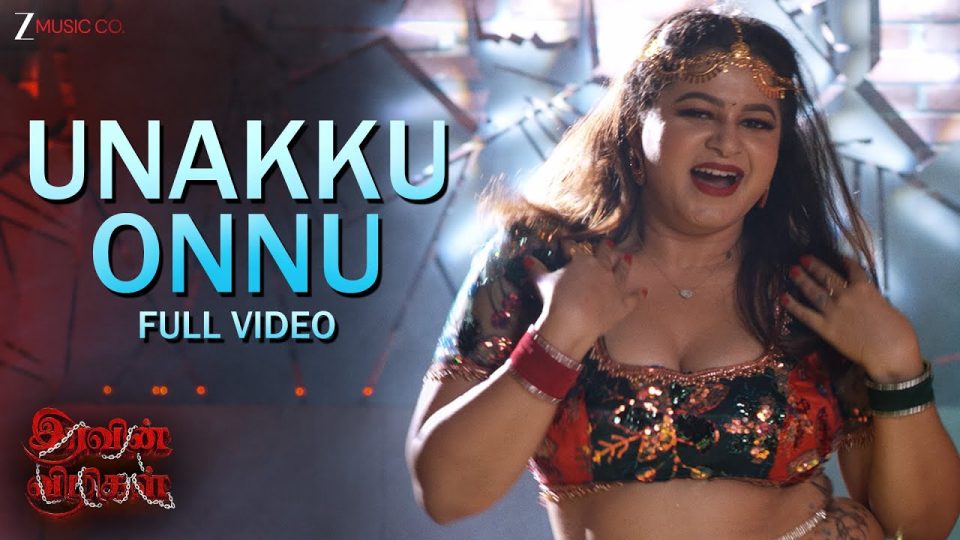 Unakku Onnu Song ,Iravin Vizhigal , Mahendraa, Neema Ray , Vijayasri , A.M. Asar