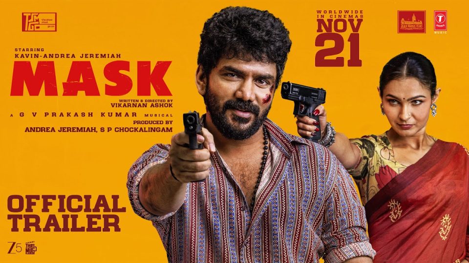 MASK - Trailer , Kavin , Andrea J , GV Prakash Kumar , Ruhani , Vikarnan A