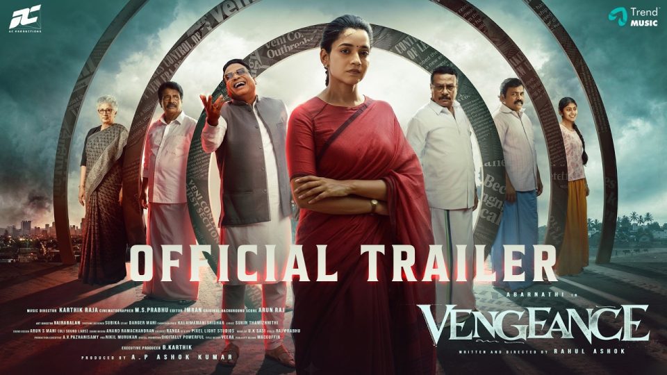 Vengeance - Trailer ,Abarnathi, Kaali Venkat, Y. Gee. Mahendran , Arun Raj , Rahul Ashok