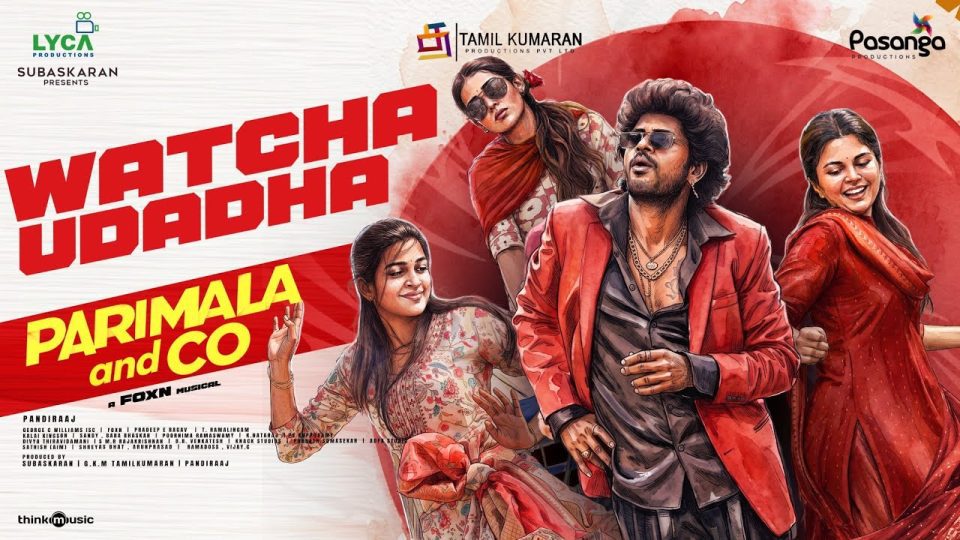 Watcha Udadha Video Song