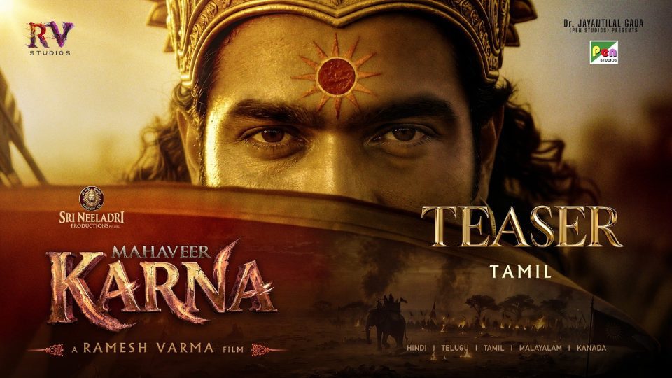 Mahaveer Karna Official Tamil Teaser