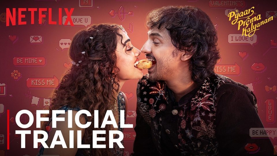 Pyaar Prema Kalyanam Official Trailer